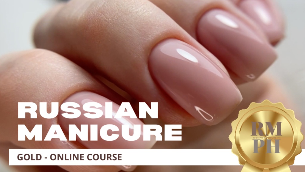 Russian Manicure - Gold Online Course